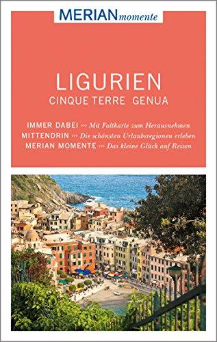 Ligurien Cinque Terre Genua: MERIAN momente - Mit Extra-Karte zum Herausnehmen