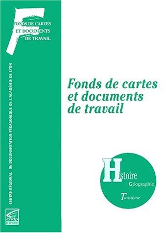 Histoire-Géographie 3ème. Fonds de cartes et documents de travail