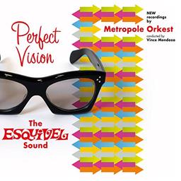 Perfect Vision:the Esquivel So