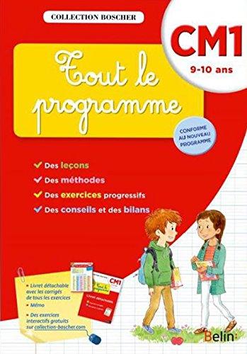 Tout le programme : CM1, 9-10 ans : conforme au nouveau programme