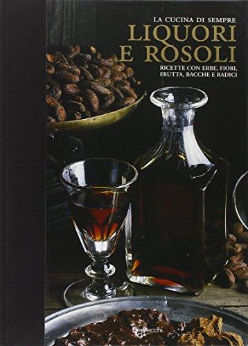 Liquori e rosoli