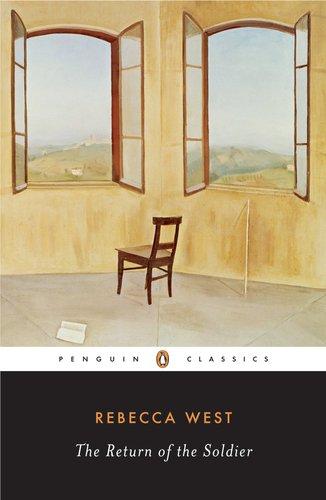 The Return of the Soldier (Penguin Twentieth-Century Classics)