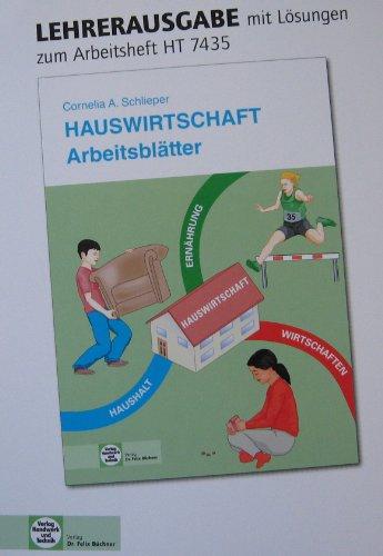 Hauswirtschaft Arbeitsblätter: Lehrerausgabe/Prüfstück