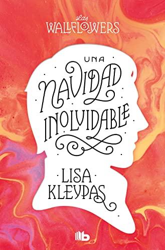 Una Navidad inolvidable (Las Wallflowers 5) (Ficción, Band 5)