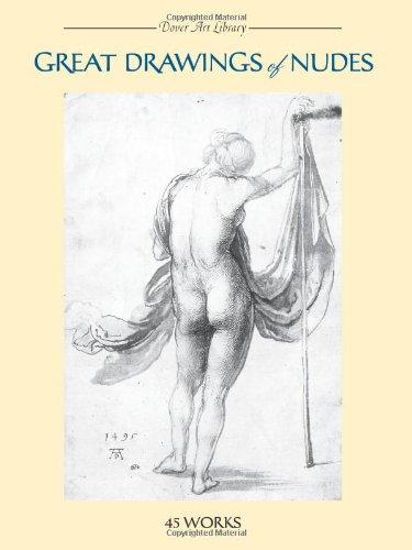 Great Drawings of Nudes: 45 Works (Dover Art Library)