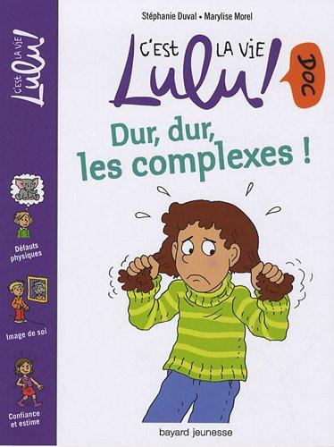 Dur, dur, les complexes !