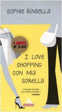 I love shopping con mia sorella (I miti)