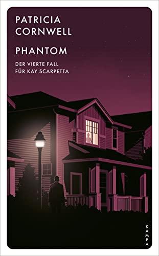 Phantom: Der vierte Fall für Kay Scarpetta (Ein Fall für Kay Scarpetta)