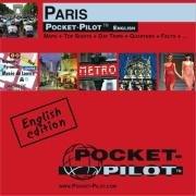 Pocket-Pilot Paris: Einzelkarten: Zentrum, Großraum & Region - Öffentliche Verkehrsmittel - Sehenswürdigkeiten - Ausflüge - Wissenswertes - Klima - ... und vieles mehr. Englische Ausgabe