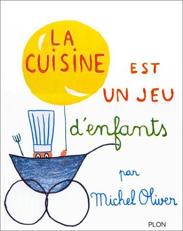 La cuisine est un jeu d'enfant