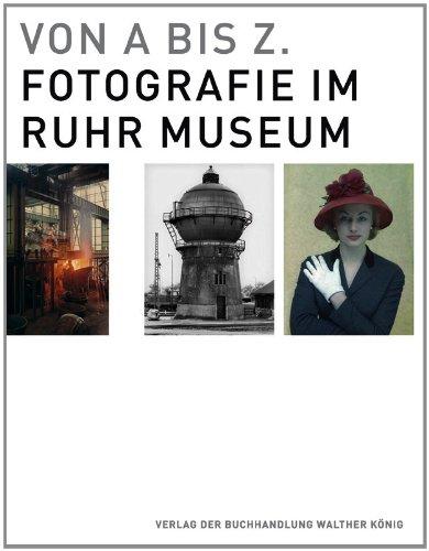 Von A bis Z. Fotografie im Ruhr Museum