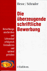 Die überzeugende schriftliche Bewerbung