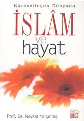 İSLAM VE HAYAT