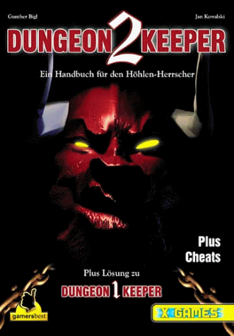 Dungeon Keeper 2: Das Handbuch für den Höhlen-Herrscher (X-Games)