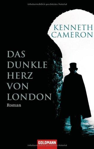 Das dunkle Herz von London: Roman