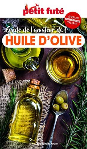 Guide de l'amateur de l'huile d'olive