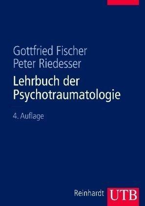 Lehrbuch der Psychotraumatologie