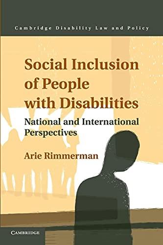 Social Inclusion of People with Disabilities: National And International Perspectives (Cambridge Disability Law and Policy Series)