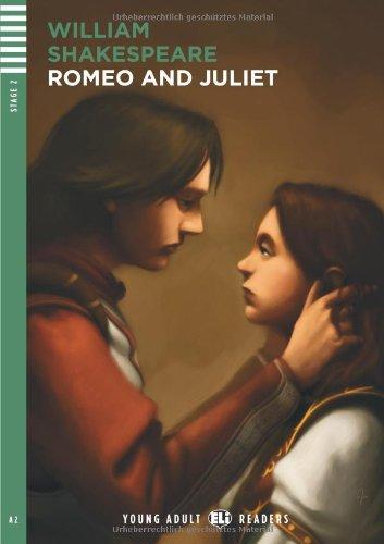 Romeo and Juliet: A2 (Stage Reader 2: Wortschatz 800)