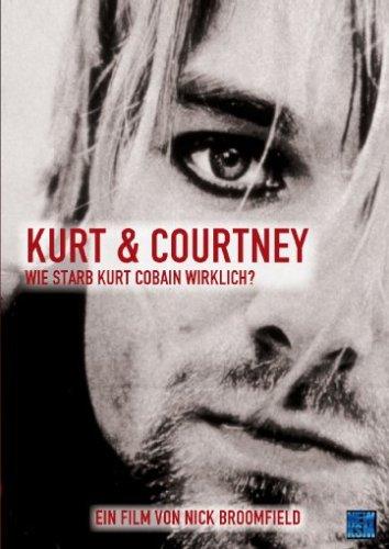 Kurt & Courtney - Wie starb Kurt Cobain wirkich?  (OmU)