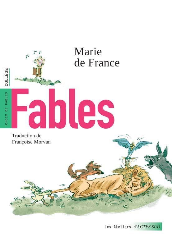 Fables : choix de fables : collège