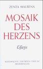 Mosaik des Herzens. Essays.