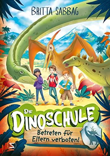 Die Dinoschule - Betreten für Eltern verboten! (Band 1): Vorlesebuch: Abenteuergeschichte für Jungen und Mädchen ab 5 Jahren über Freundschaft, Mut, und Dinos als Gefährten