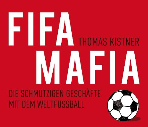 FIFA-Mafia. Die schmutzigen Geschäfte mit dem Weltfußball, 6 CDs