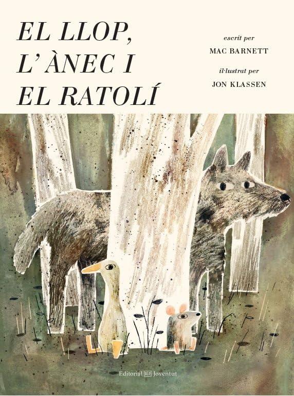 El llop, l'ànec i el ratolí (Álbumes Ilustrados)