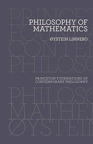 Philosophy of Mathematics (Princeton Foundations of Contemporary Philosophy)