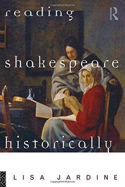 Reading Shakespeare Historically