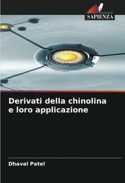 Derivati della chinolina e loro applicazione