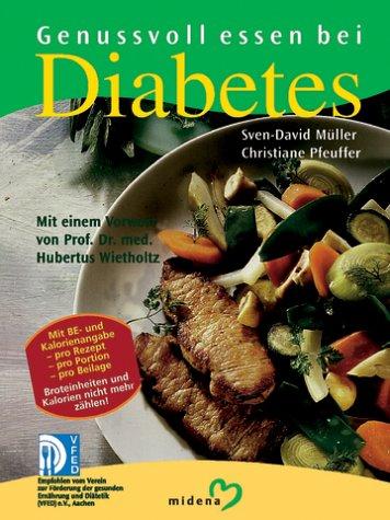 Genussvoll essen bei Diabetes mellitus