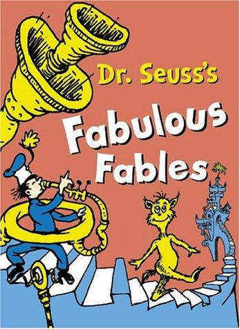 Dr.Seuss's Fabulous Fables: 3 Books in 1