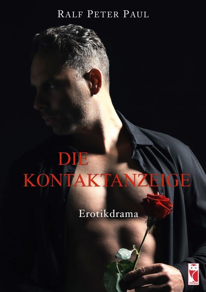 Die Kontaktanzeige: Erotikdrama (Frieling - Erotik)