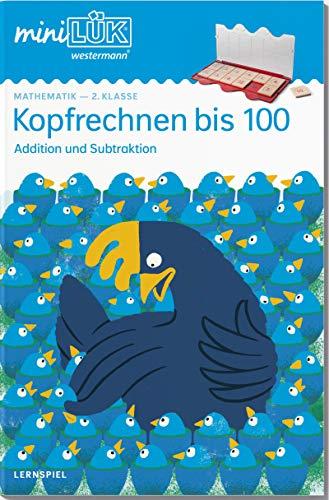 miniLÜK-Übungshefte: miniLÜK: 2. Klasse - Mathematik: Kopfrechnen 100 (Überarbeitung): Mathematik / 2. Klasse - Mathematik: Kopfrechnen 100 (Überarbeitung) (miniLÜK-Übungshefte: Mathematik)