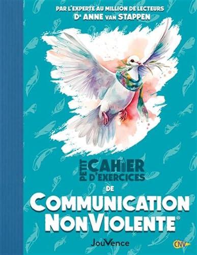 Petit cahier d'exercices de communication non violente