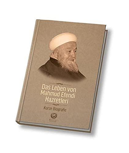 Mahmud Efendi Hazretleri'nin Hayati Almanca