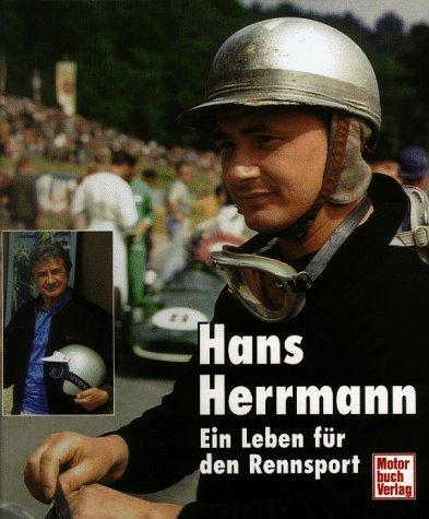 Hans Herrmann: Ein Leben für den Rennsport