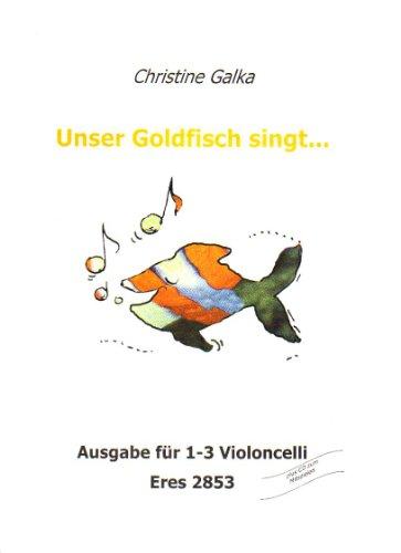 Unser Goldfisch singt (+CD) für 1-3 Violen