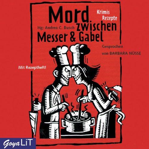 Mord zwischen Messer und Gabel. 2 CDs.