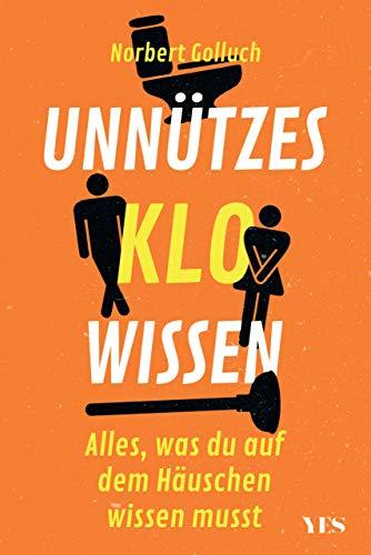 Unnützes Klowissen: Alles, was du auf dem Häuschen wissen musst