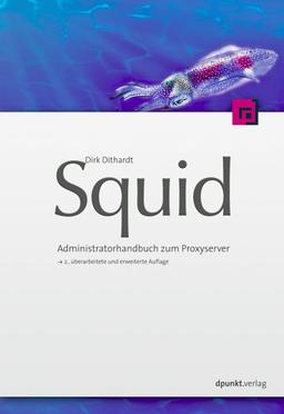 Squid: Administrationshandbuch zum Proxyserver