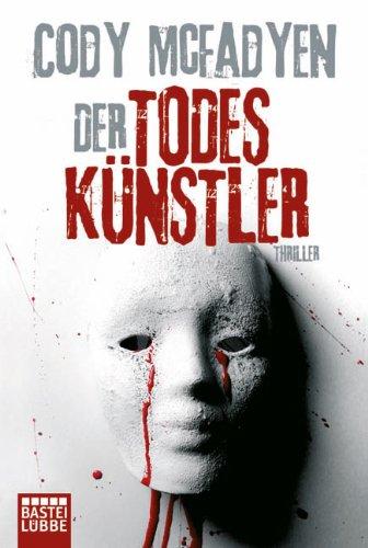 Der Todeskünstler: Thriller: Smoky Barretts 2. Fall