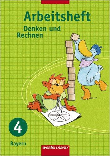 Denken und Rechnen - Ausgabe 2005 für Grundschulen in Bayern: Arbeitsheft 4