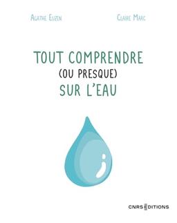 Tout comprendre (ou presque) sur l'eau