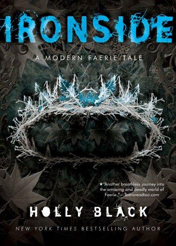 Ironside: A Modern Faery's Tale (Modern Faerie Tale)