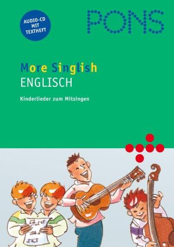 PONS More Singlish. CD: Kinderlieder zum Mitsingen