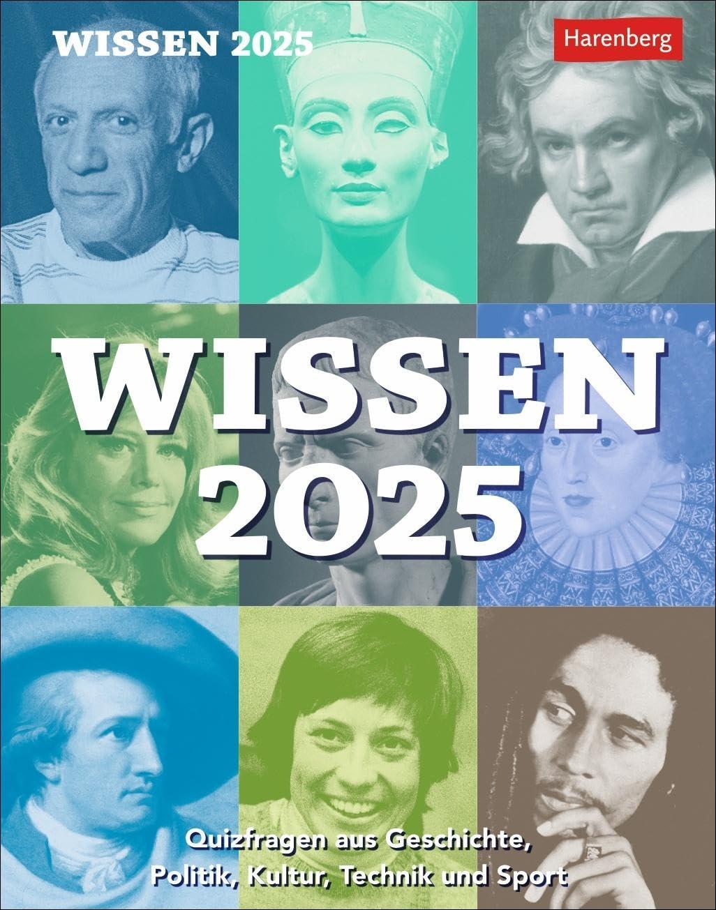 Wissen Tagesabreißkalender 2025 - Quizfragen aus Geschichte, Politik, Kultur, Technik und Sport: Schlaue Fragen von A-Z in einem Tischkalender für ... für Rätselfans (Wissenskalender Harenberg)