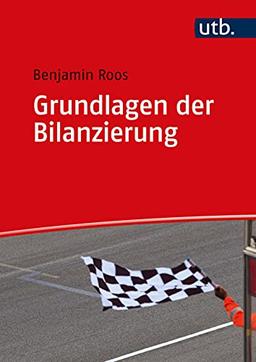 Grundlagen der Bilanzierung. Handelsrechtlicher Jahresabschluss und Jahresabschlussanalyse